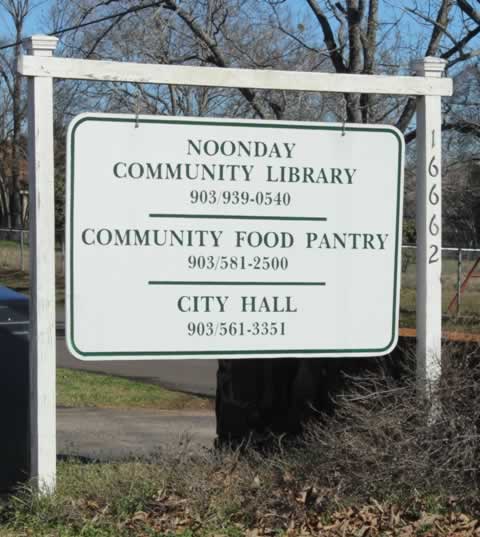 Noonday Texas Community Library, Food Pantry and City Hall Sign Noonday Texas Community Library, Food Pantry and City Hall Sign