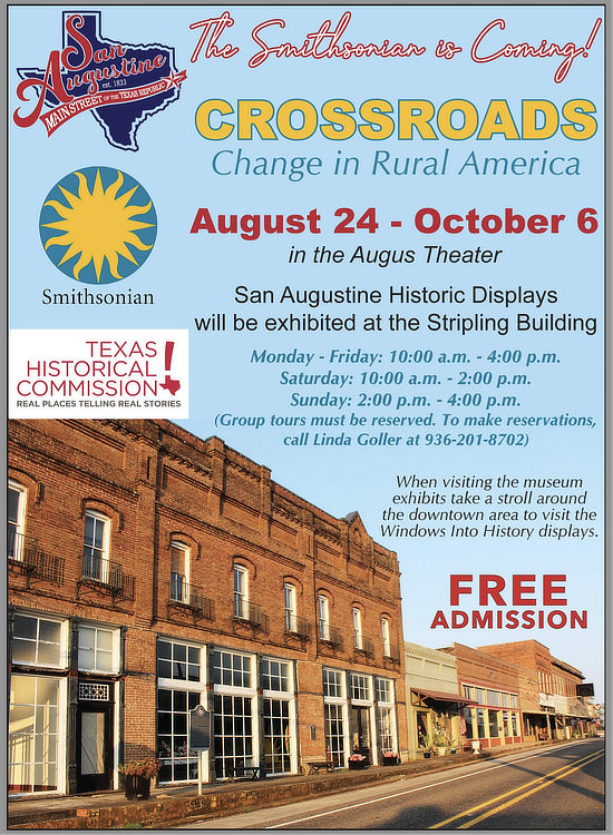 Smithsonian exhibit in San Augustine ... Crossroads, Change in Rural America. In San Augustine, Texas, August 24 - October 6, 2024
