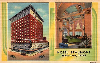The Hotel Beaumont in Texas The Hotel Beaumont in Texas