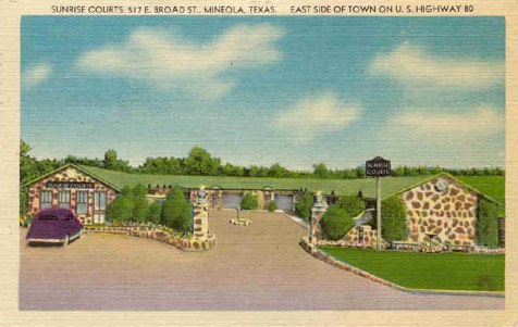 Sunrise Courts, 517 E. Broad Street, Mineola, Texas, on U.S. Highway 80 Sunrise Courts, 517 E. Broad Street, Mineola, Texas, on U.S. Highway 80